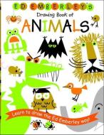 Ed Emberley's Drawing Book of Animals di Ed Emberley edito da TURTLEBACK BOOKS
