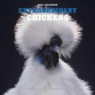 Extraordinary Chickens 2025 Wall Calendar di Stephen Green-Armytage edito da Harry N Abrams Inc.