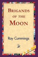 Brigands of the Moon di Ray Cummings edito da 1st World Library - Literary Society