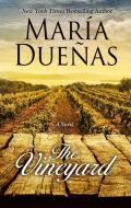 The Vineyard di Maria Duenas edito da THORNDIKE PR