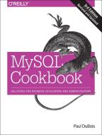 MySQL Cookbook di Paul DuBois edito da O'Reilly UK Ltd.