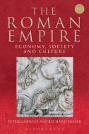 The Roman Empire di Peter Garnsey, Richard Saller edito da Bloomsbury Academic