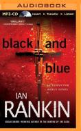 Black and Blue di Ian Rankin edito da Brilliance Audio