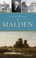 An Early History of Malden di Frank Russell edito da HISTORY PR