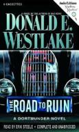 The Road to Ruin di Donald E. Westlake, William Dufris edito da Audiogo
