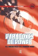 Paradoxes of Power di David Skidmore edito da Taylor & Francis Ltd