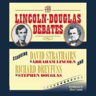 The Lincoln-Douglas Debates edito da BBC Audiobooks