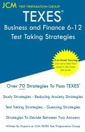 TEXES Business and Finance 6-12 - Test Taking Strategies di Jcm-Texes Test Preparation Group edito da JCM Test Preparation Group