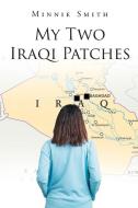 My Two Iraqi Patches di Minnie Smith edito da Page Publishing, Inc.