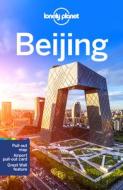 Lonely Planet Beijing di Lonely Planet edito da LONELY PLANET PUB