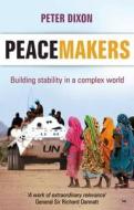 Peacemakers di Peter Dixon edito da Spck Publishing