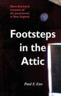 Footsteps in the Attic di Paul F. Eno edito da New River Press (RI)