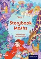Storybook Maths Year 1 di Elaine Bennett, Jennifer Critcher edito da Oxford University Press