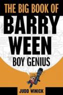 The Big Book of Barry Ween, Boy Genius di Judd Winick edito da ONI PR