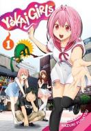 Yokai Girls, Vol. 1 di Kazuki Funatsu edito da Seven Seas Entertainment, LLC