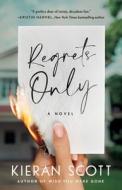 Regrets Only di Kieran Scott edito da GALLERY BOOKS