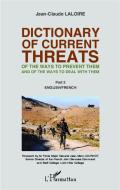 Dictionary of curent threats di Jean-Claude Laloire edito da Editions L'Harmattan