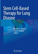 Stem Cell-based Therapy For Lung Disease edito da Springer Nature Switzerland Ag
