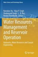 Water Resources Management and Reservoir Operation edito da Springer International Publishing