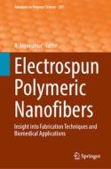 Electrospun Polymeric Nanofibers edito da Springer International Publishing
