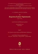 Regesten Kaiser Sigismunds (1410-1437) Band 3 edito da Boehlau Verlag