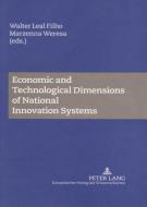 Economic and Technological Dimensions of National Innovation Systems edito da Lang, Peter GmbH