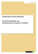 Systembeschaffung und Lieferantenbewertung im Überblick di Andreas Andermann, Christian Becker edito da GRIN Publishing