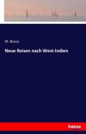 Neue Reisen nach West-Indien di M. Bossu edito da hansebooks