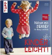 Nähen mit JERSEY - kinderleicht! di Pauline Dohmen edito da Frech Verlag GmbH