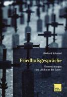 Friedhofsgespräche di Gerhard Schmied edito da VS Verlag für Sozialwissenschaften