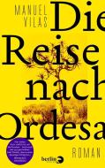 Die Reise nach Ordesa di Manuel Vilas edito da Berlin Verlag