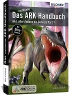 Das inoffizielle ARK-Handbuch di Andreas Zintzsch edito da BILDNER Verlag