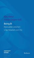 Being Bi di Kim Ritter, Heinz-Jürgen Voß edito da Wallstein Verlag GmbH