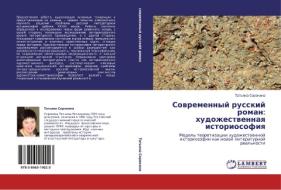 Sowremennyj russkij roman: hudozhestwennaq istoriosofiq di Tat'qna Sorokina edito da LAP LAMBERT Academic Publishing