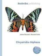 Chrysiridia Rhipheus di Jesse Russell, Ronald Cohn edito da Book On Demand Ltd.