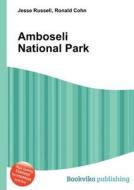 Amboseli National Park edito da Book On Demand Ltd.