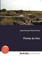 Pointe Du Hoc edito da Book On Demand Ltd.