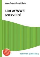 List Of Wwe Personnel edito da Book On Demand Ltd.