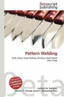 Pattern Welding edito da Betascript Publishing