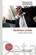 Bankhaus Lampe edito da Betascript Publishing