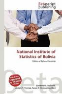National Institute of Statistics of Bolivia edito da Betascript Publishing