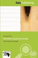 Romance-speaking Europe edito da Duc