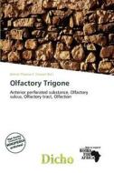 Olfactory Trigone edito da Dicho