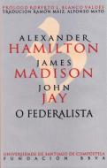 O Federalista di John Jay Allen, Alexander Hamilton, James Madison edito da Servizo de Publicacións e Intercambio Científico da USC