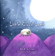 Little Cloud Lamb di Ana Eulate edito da CUENTO DE LUZ