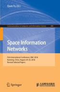 Space Information Networks edito da Springer Singapore