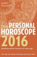 Your Personal Horoscope 2016 di Joseph Polansky edito da Harpercollins Publishers