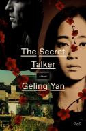 The Secret Talker di Geling Yan edito da Harpercollins Publishers Inc
