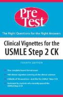Clinical Vignettes For The Usmle Step 2 Ck Pretest Self-assessment And Review di McGraw-Hill edito da Mcgraw-hill Education - Europe