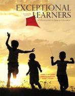 Exceptional Learners: An Introduction to Special Education, Enhanced Pearson Etext -- Access Card di Daniel P. Hallahan, James M. Kauffman, Paige C. Pullen edito da Pearson